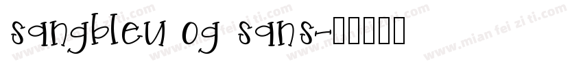 sangbleu og sans字体转换
